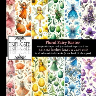 Floral Fairy Easter Scrapbook Paper Junk Journal and Paper Craft Pad