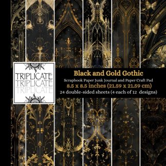 Black and Gold Gothic Scrapbook Paper, Junk Journal and Paper Craft Pad: 24 double-sided matte pages of 8.5 x 8.5 inch 60lb (90gsm) decorative craft paper of 12 background designs (4 of each design)