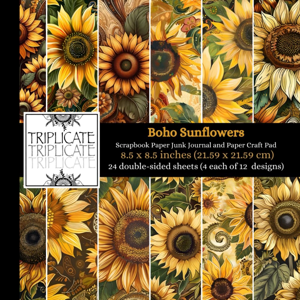 Boho Sunflowers Scrapbook Paper, Junk Journal and Paper Craft Pad: 24 double-sided matte pages of 8.5 x 8.5 inch 60lb (90gsm) decorative craft paper of 12 background designs (4 of each design)