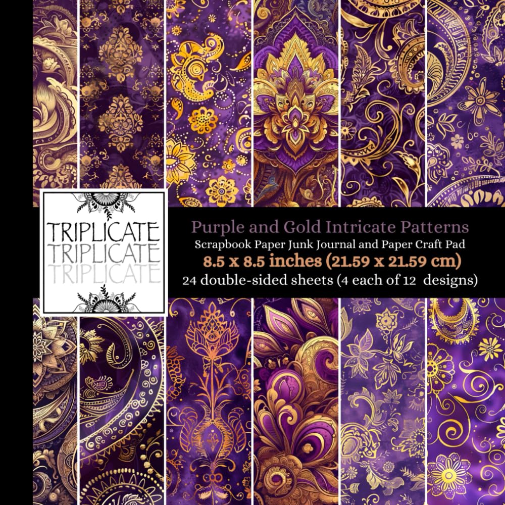 Purple and Gold Intricate Patterns Scrapbook Paper, Junk Journal and Paper Craft Pad: 24 double-sided matte pages of 8.5 x 8.5 inch 60lb (90gsm) ... of 12 background designs (4 of each design)