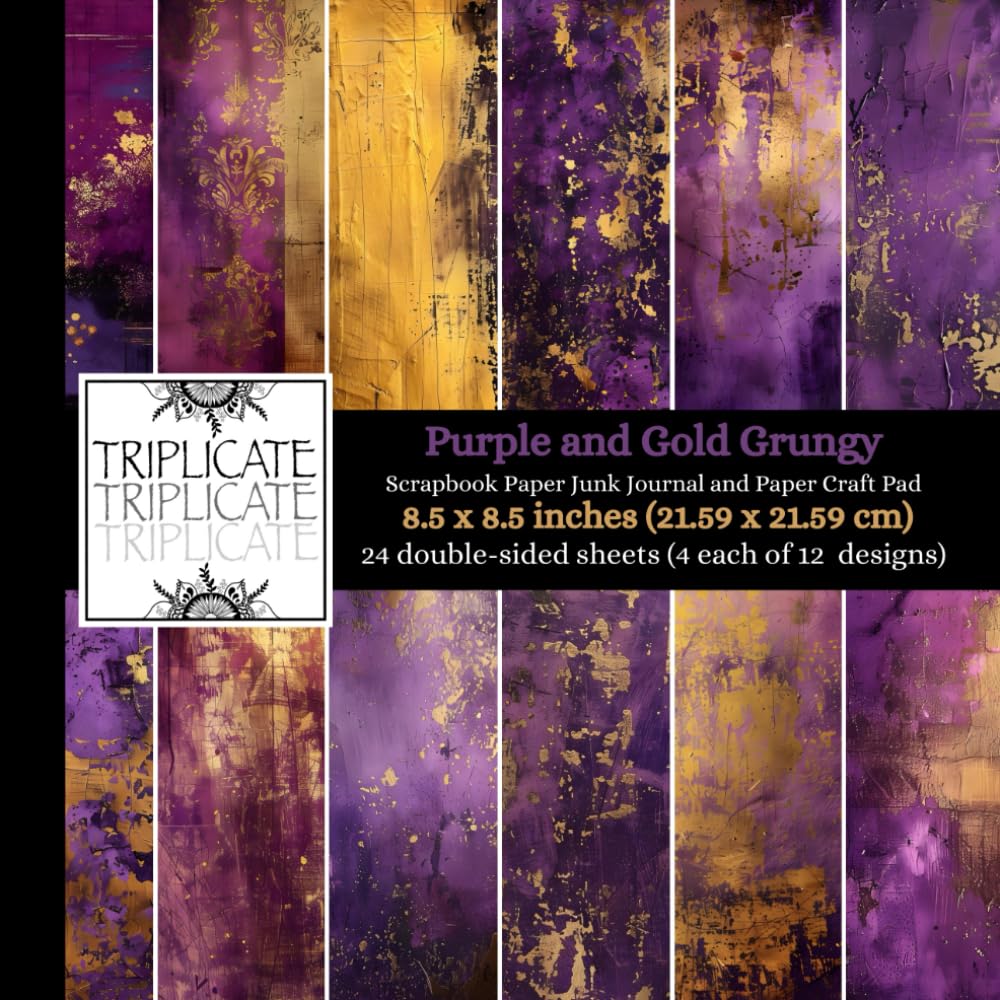 Purple and Gold Grungy Scrapbook Paper, Junk Journal and Paper Craft Pad: 24 double-sided matte pages of 8.5 x 8.5 inch 60lb (90gsm) decorative craft paper of 12 background designs (4 of each design)