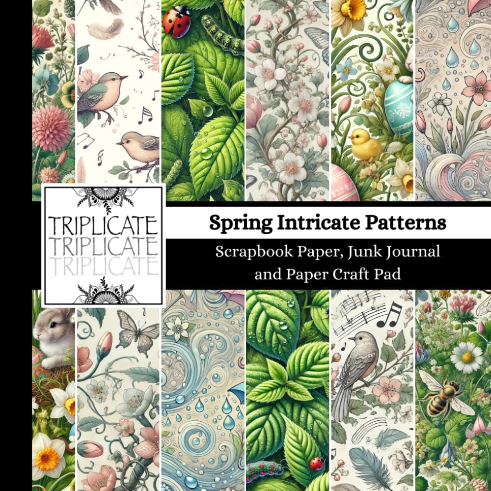 Spring Intricate Patterns Scrapbook Paper, Junk Journal and Paper Craft Pad: 24 double-sided matte pages of 8.5 x 8.5 inch 60lb (90gsm) decorative ... of 12 background designs (4 of each design)