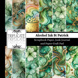 Alcohol Ink St Patrick Scrapbook Paper, Junk Journal and Paper Craft Pad: 24 double-sided matte pages of 8.5 x 8.5 inch 60lb (90gsm) decorative craft paper of 12 background designs (4 of each design)