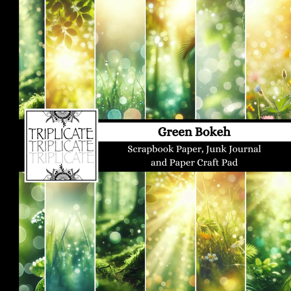 Green Bokeh Scrapbook Paper, Junk Journal and Paper Craft Pad: 24 double-sided matte pages of 8.5 x 8.5 inch 60lb (90gsm) decorative craft paper of 12 background designs (4 of each design)